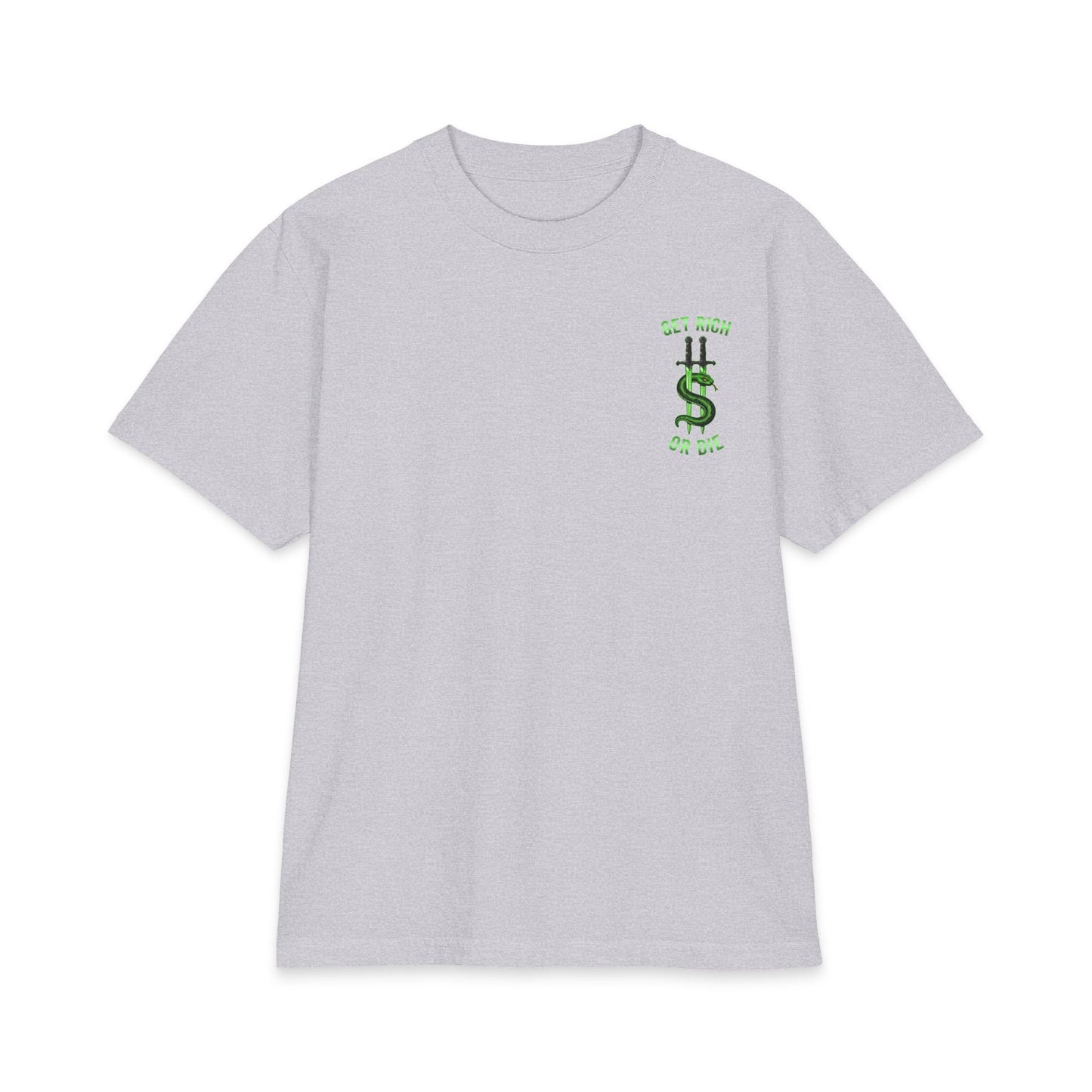 "Get Rich or Die" Heavy Cotton T Shirt