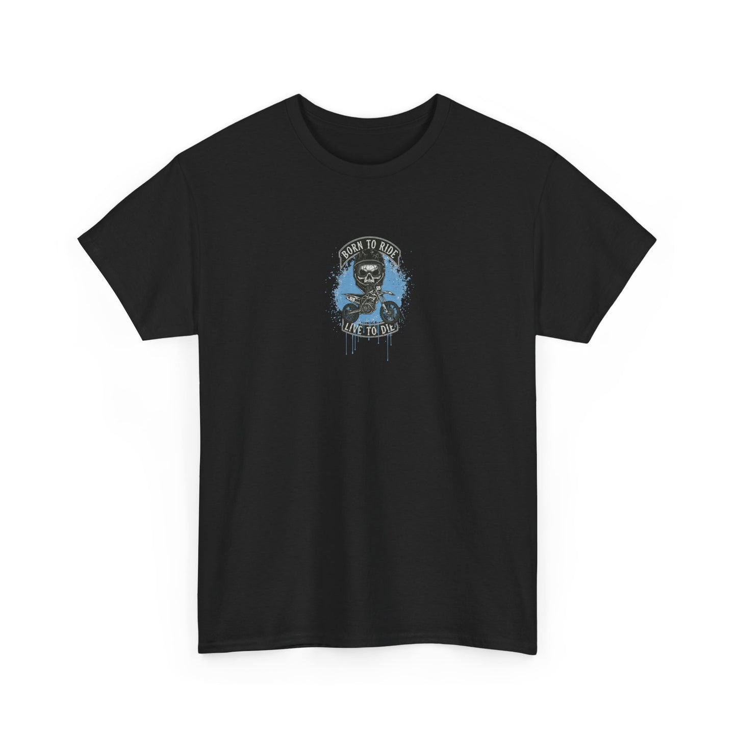 Born To Ride T