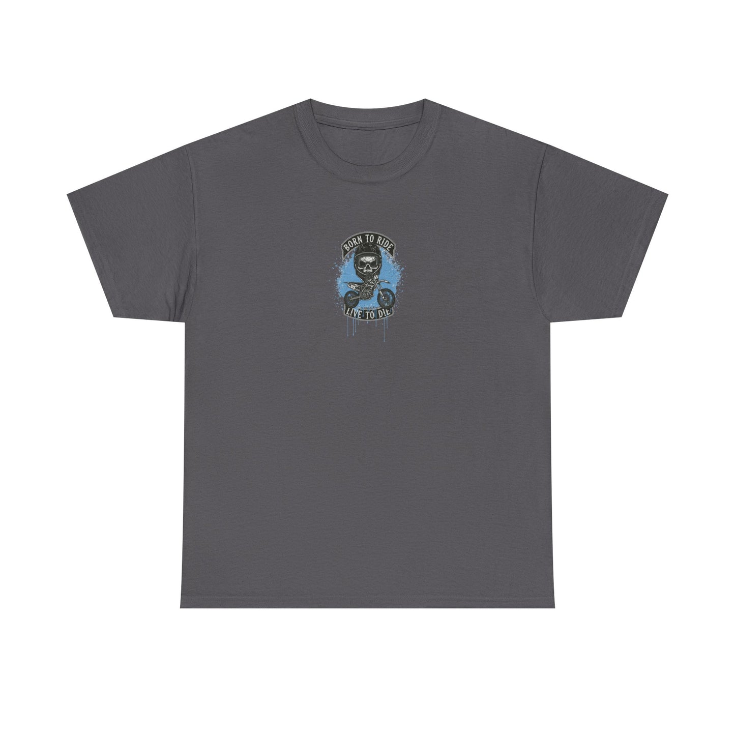 Born To Ride T